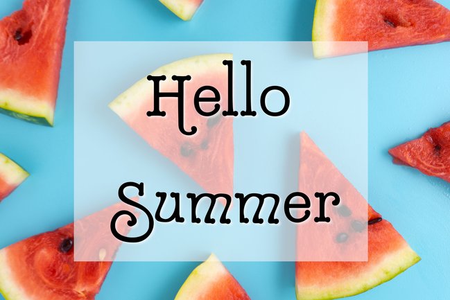 Watermelon on blue background with words Hello Summer